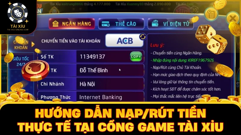 Hướng dẫn nạp/rút tiền thực tế tại cổng game tài xỉu